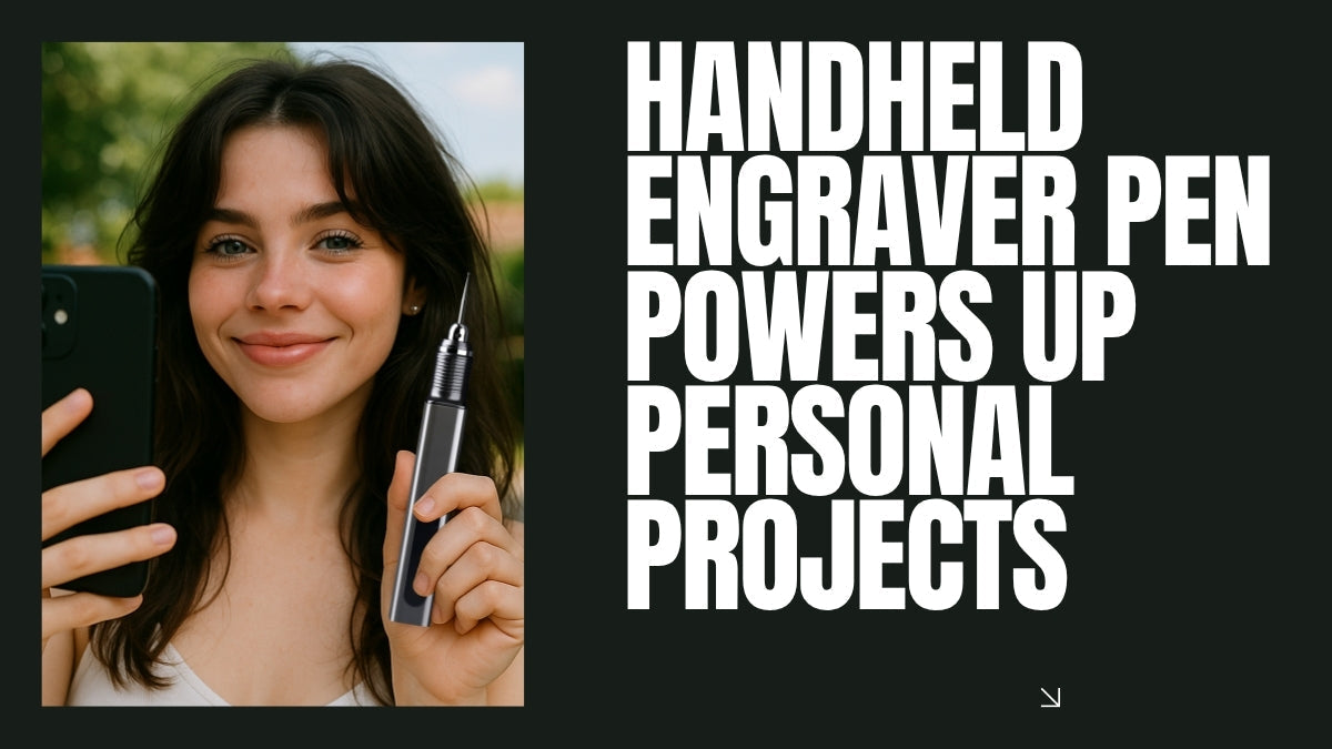 Handheld Engraver Pen Powers Up Personal Projects
